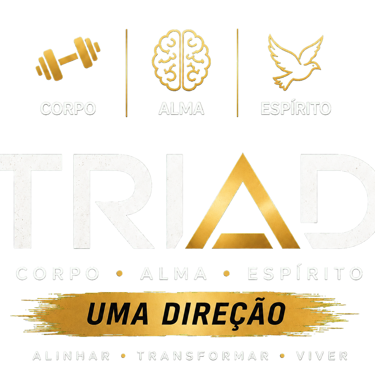 Método TRIAD: Corpo, Alma e Espírito. Uma Direção. Alinhar, Transformar, Viver.